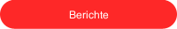 Berichte